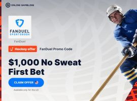 FanDuel Promo Code for NHL: No Sweat Bet Up To $1,000 On Tonightâ€™s NHL