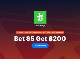 DraftKings Promo Code for NFL Wildcard Weekend: Claim $200 free bet bonus